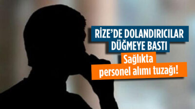Rize İl Sağlık Müdürlüğü, personel alımı yedek listesi bahanesiyle vatandaşlardan
