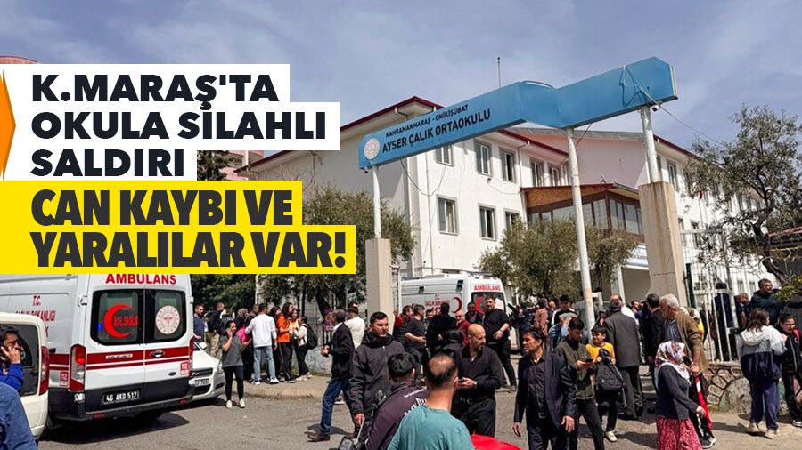 Kahramanmaraş Valisi Mükerrem Ünlüer, bir ortaokulda meydana gelen silahlı saldırı