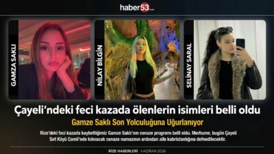 Rize Çayeli'nde 3 gencin hayatını kaybettiği feci kazadan kahreden detaylar