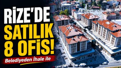 Rize Belediyesi, mülkiyetinde bulunan Çarşı Mahallesi’ndeki 8 bağımsız bölümü açık
