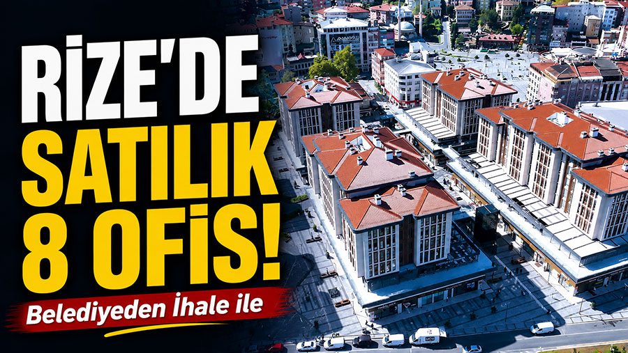 Rize Belediyesi, mülkiyetinde bulunan Çarşı Mahallesi’ndeki 8 bağımsız bölümü açık