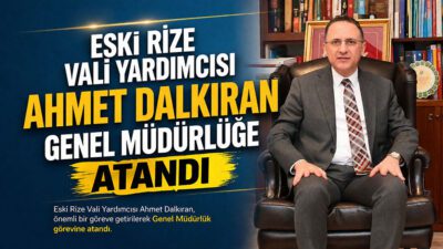 Göç İdaresi Başkanlığında büyük değişim. Eski Rize Vali Yardımcısı Ahmet