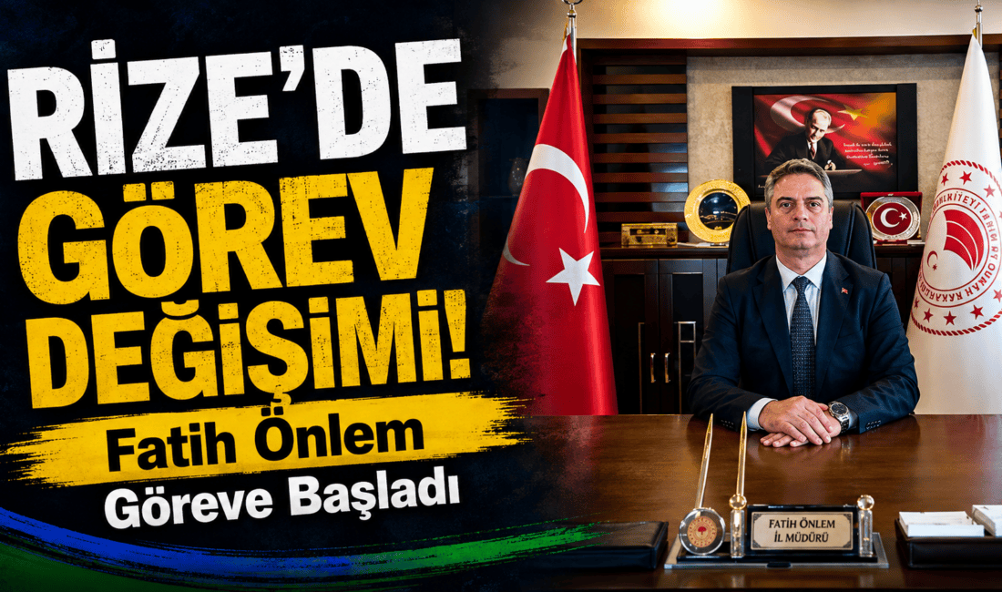 Rize İl Tarım ve Orman Müdürlüğü görevine atanan Fatih Önlem