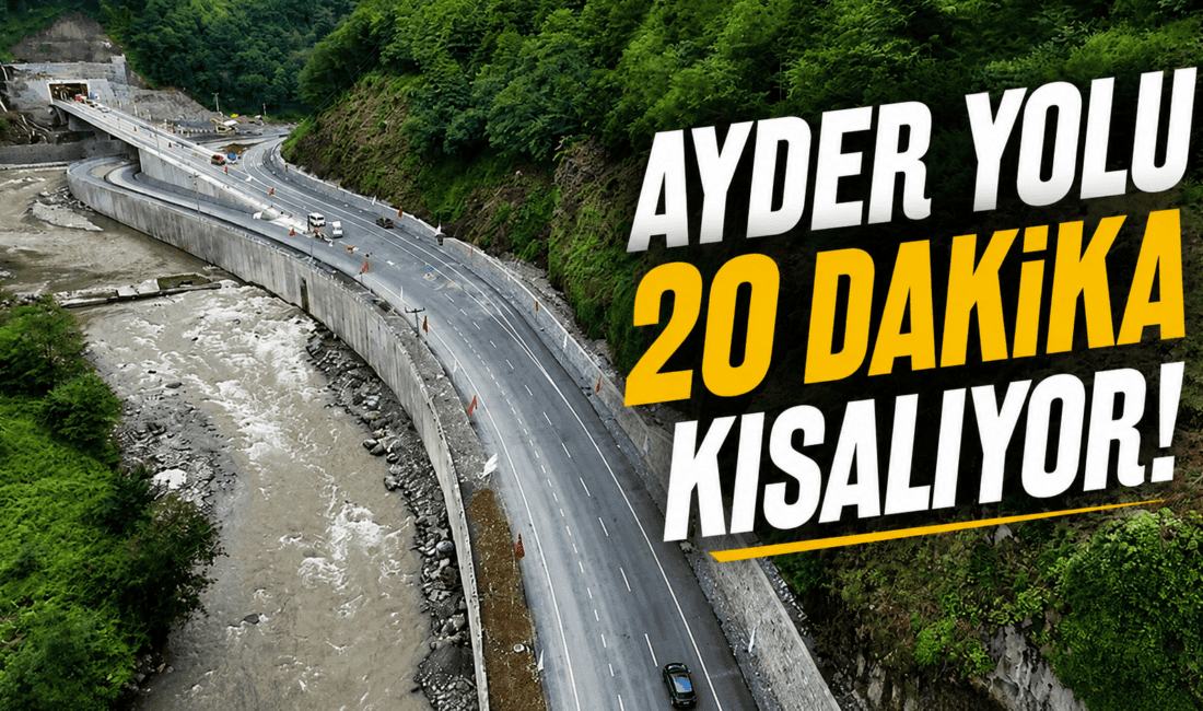Çamlıhemşin Tüneli ve bağlantı köprüleri pazartesi günü açılıyor. Ayder Yaylası