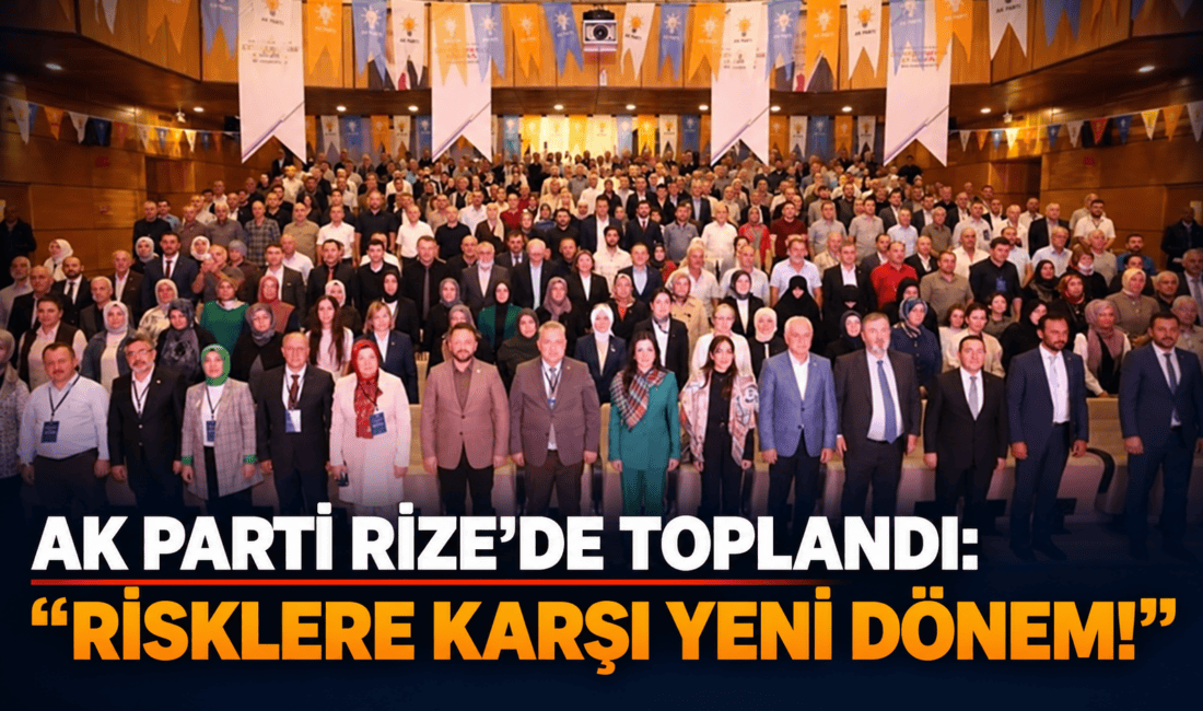 AK Parti'nin 8 bölge toplantısının ilki Rize’de yapıldı. AK Parti