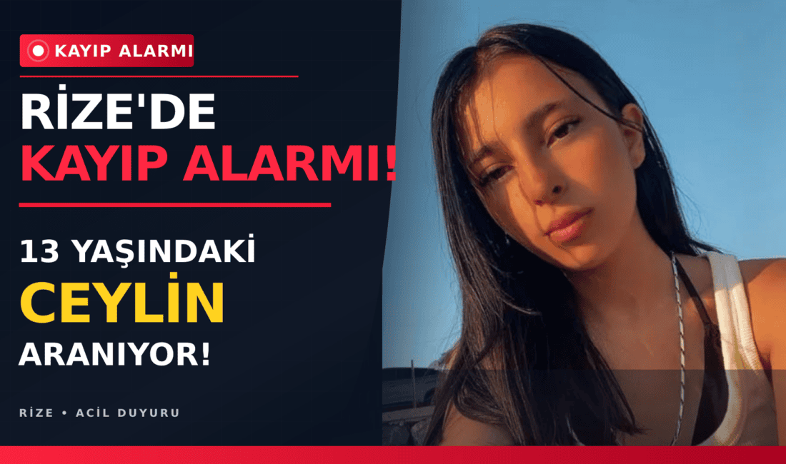 Rize Merkez Kanbursırt Mahallesi’nde kaybolan ve en son Rize Otogarı’nda