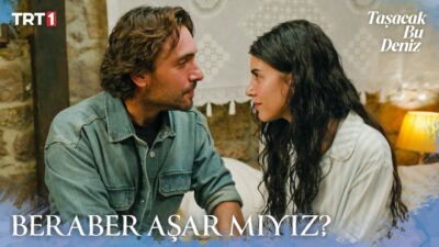 “Taşacak Bu Deniz”, yeni sezonuna geçtiğimiz sezonun nefes kesen finalinin