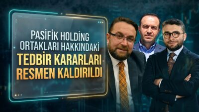 Pasifik Holding, SPK incelemeleri ve savcılık itirazları neticesinde ana ortaklar