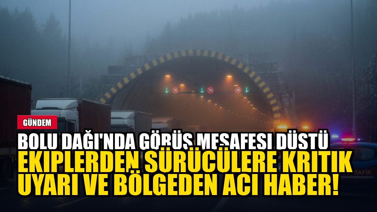 Bolu Dağı güzergahında etkili olan yoğun sis görüş mesafesini 30